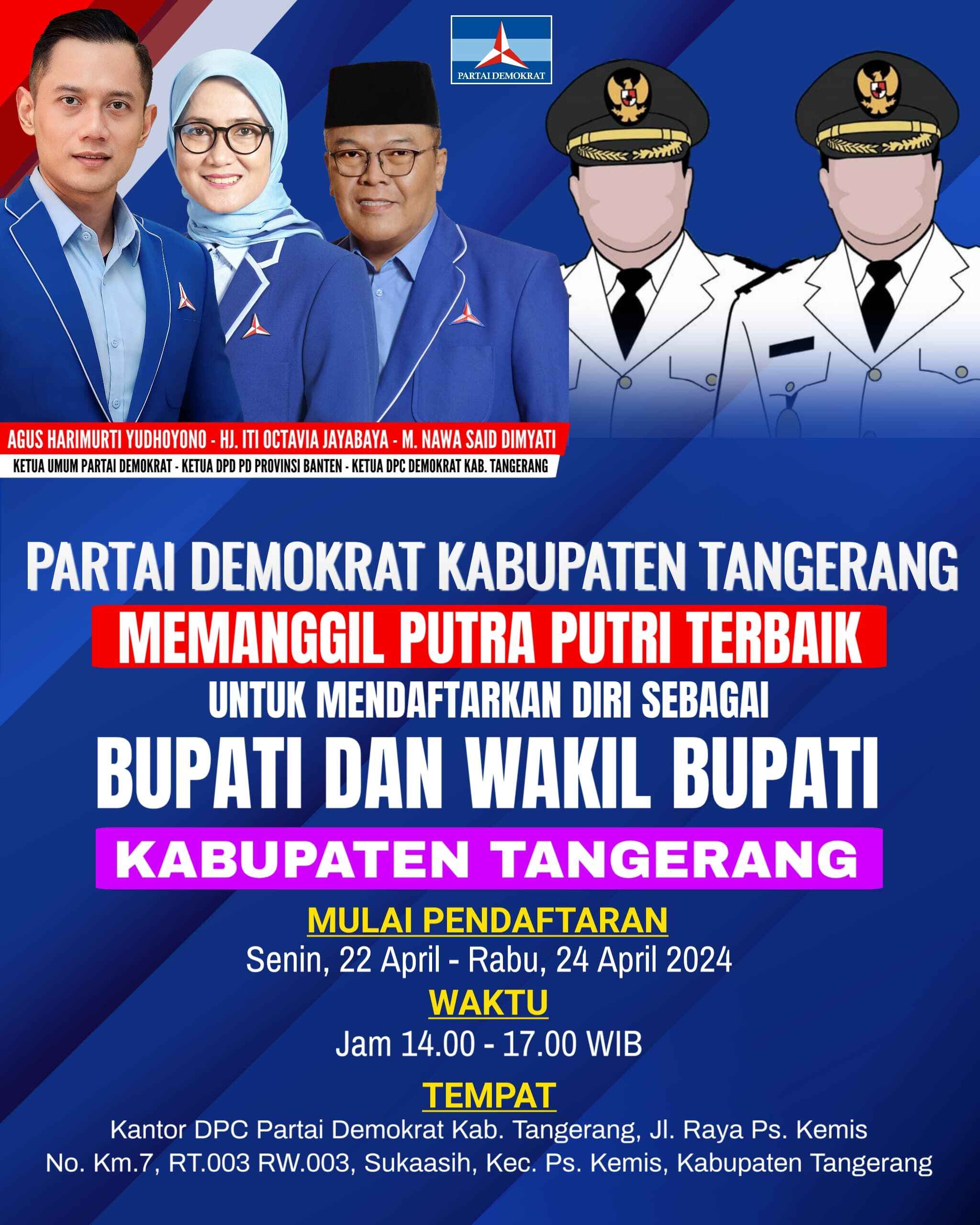 Demokrat Memanggil Putra Terbaik Untuk Daftar Pencalonan Bupati Tangerang