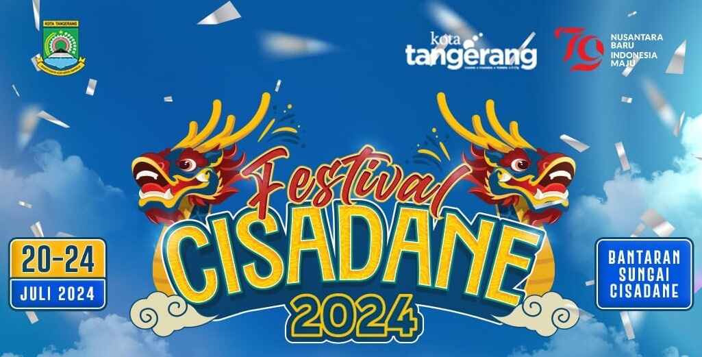 Festival Cisadane 2024: Pesta 5 Hari Penuh Musik, Kuliner, dan Tradisi di Kota Tangerang